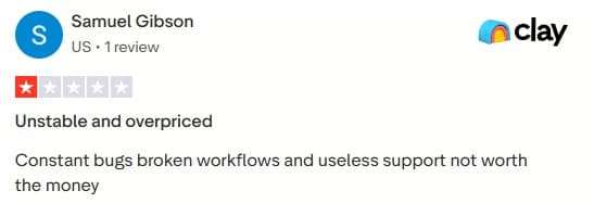 bad review about Clay.com broken workflows and useless support